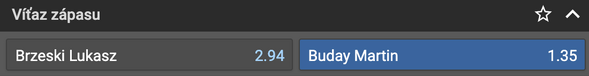 Tipnite si výsledok zápasu Lukasz Brzeski vs. Martin Buday v Tipsporte!