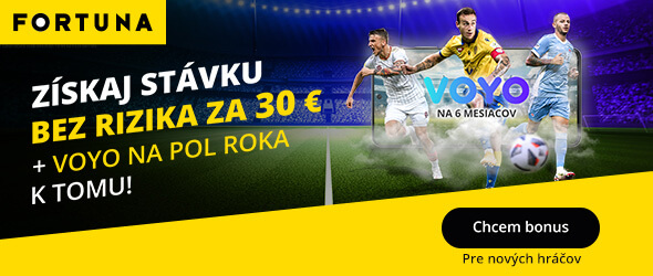 Získaj stávku bez rizika za 30 eur a VOYO na polroka od Fortuny!