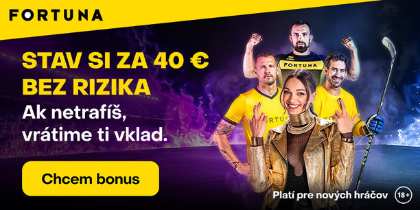 Stav si vo Fortune za 40 eur bez rizika!