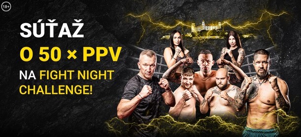 Hrajte o 50 PPV prístup na Fight Night Challenge 5!
