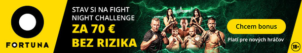 Stavte si vo Fortune na Fight Night Challenge 5 bez rizika za 70 EUR!