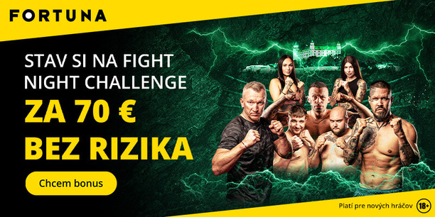 Stavte si vo Fortune na Fight Night Challenge 5 bez rizika za 70 EUR!