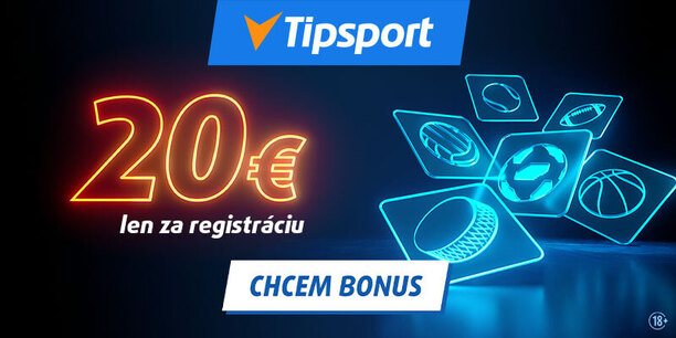 Získajte v&nbsp;Tipsporte 20 eur len za&nbsp;registráciu!