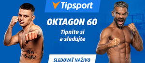 Stavte si a sledujte Oktagon 60 naživo na Tipsporte! Stavte si a sledujte Oktagon 60 naživo na Tipsporte!