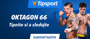 Tipnite si a sledujte Oktagon 66 naživo na Tipsport TV! Tipnite si a sledujte Oktagon 66 naživo na Tipsport TV!