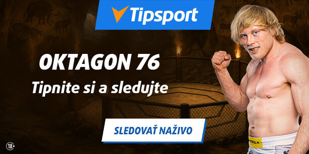 Tipujte a sledujte Oktagon 76 na Tipsporte!