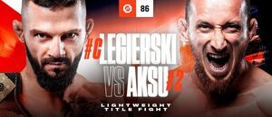 Oktagon 86: Legierski vs. Aksu