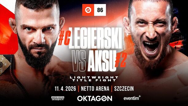 Oktagon 86: Legierski vs. Aksu